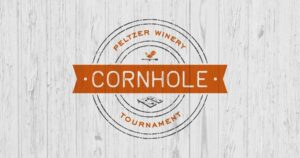 Peltzer Winery Father's Day Cornhole Tournament
